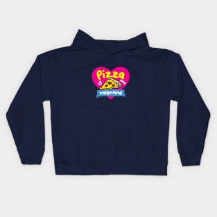 Pizza Is My Valentine Kids Hoodie